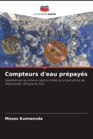Knjiga Compteurs d'eau prépayés Moses Kumwenda
