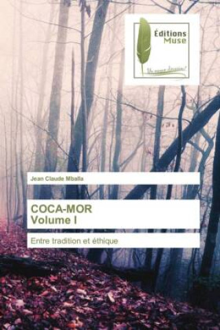 Knjiga COCA-MOR Volume I Jean Claude Mballa