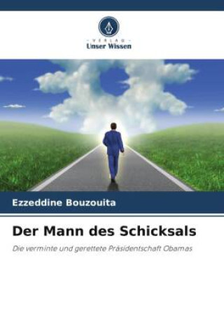 Livro Der Mann des Schicksals Ezzeddine Bouzouita