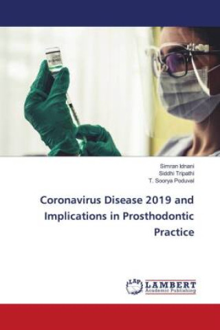 Libro Coronavirus Disease 2019 and Implications in Prosthodontic Practice Siddhi Tripathi