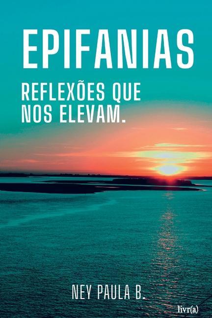 Książka Epifanias: Reflex?es que nos elevam. Renato Torres