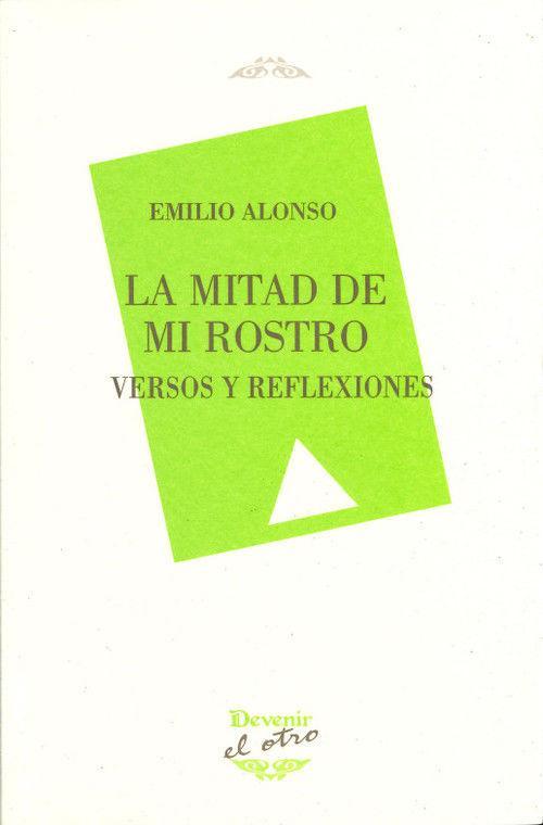 Knjiga La mitad de mi rostro: Versos y reflexiones ALONSO FERNANDEZ