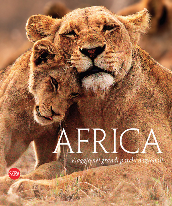 Книга Africa. Viaggio nei grandi parchi nazionali Massimo Zanella