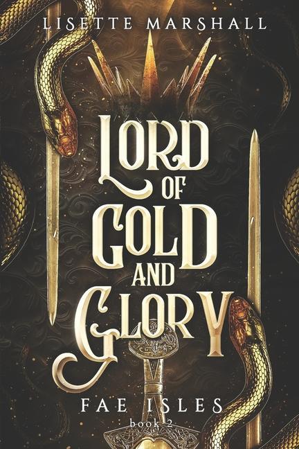 Книга Lord of Gold and Glory: A Steamy Fae Fantasy Romance 