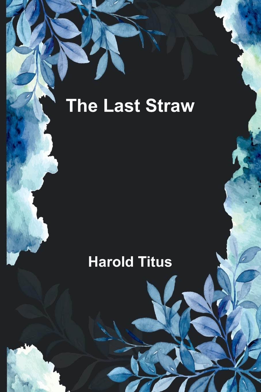 Boek The Last Straw Harold Titus