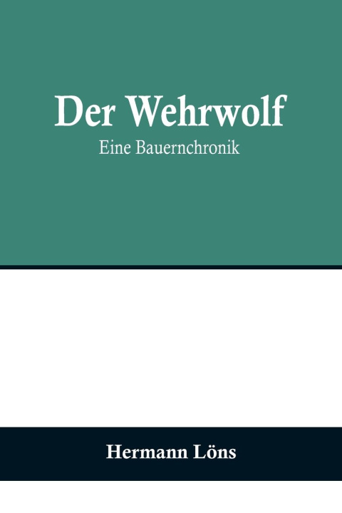 Knjiga Der Wehrwolf Hermann Löns
