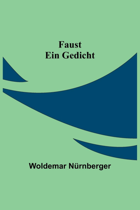 Knjiga Faust Woldemar Nürnberger