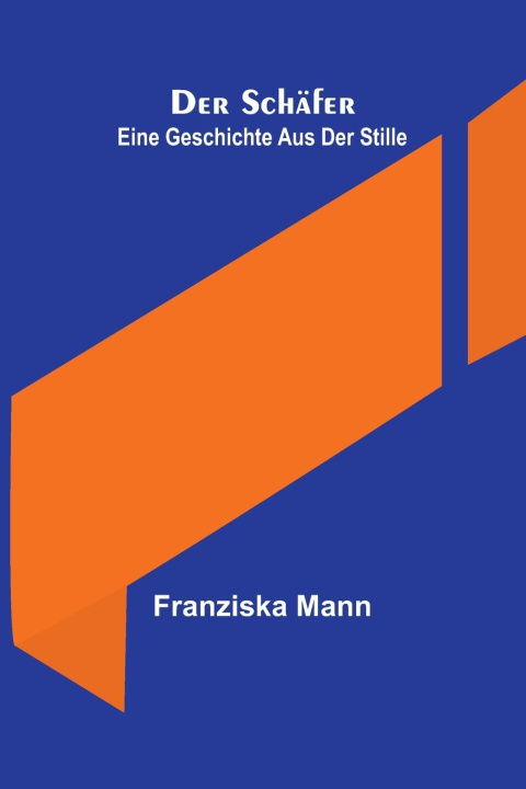 Knjiga Der Schäfer Franziska Mann