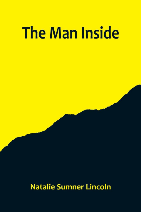 Book The Man Inside Natalie Sumner Lincoln