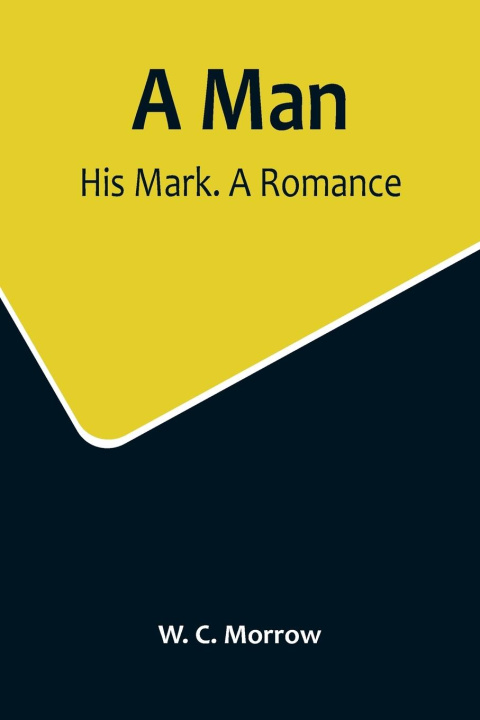 Livro A Man W. C. Morrow