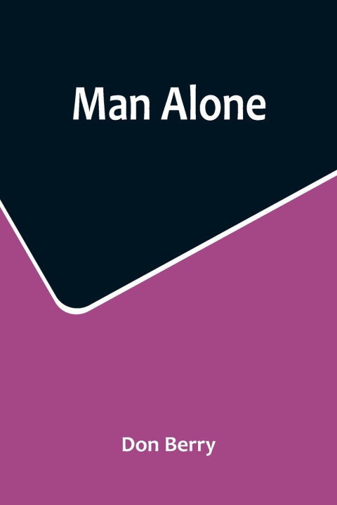 Book Man Alone Don Berry