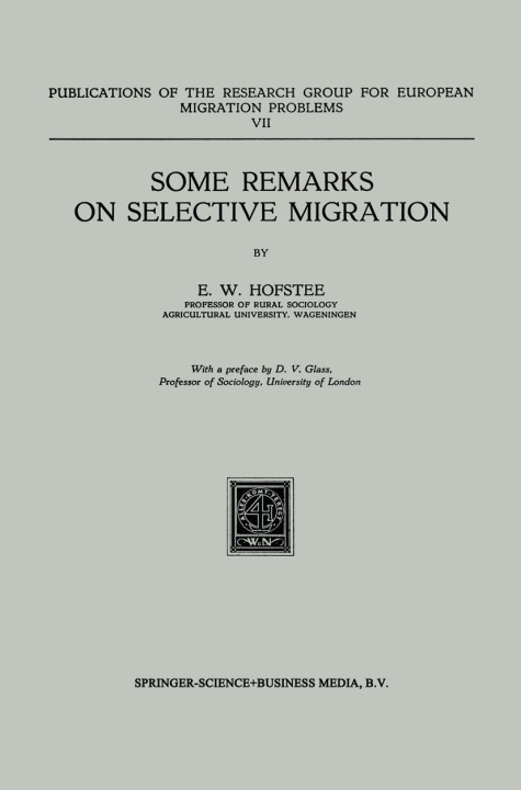 Book Some Remarks on Selective Migration E.W. Hofstee