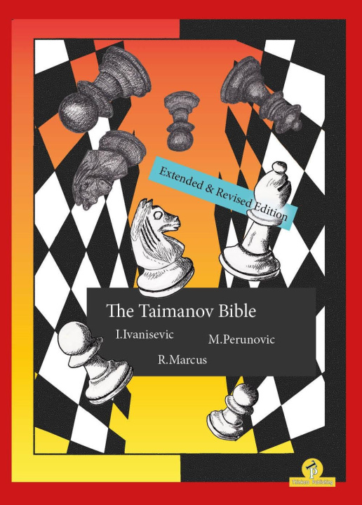 Könyv Taimanov Bible   Extended and Revised Edition Perunovic