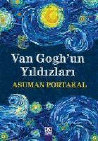 Buch Van Goghun Yildizlari 