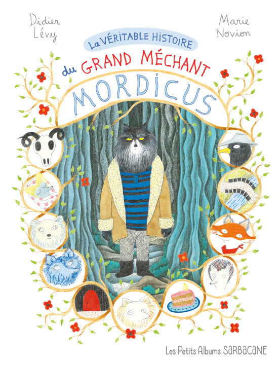 Buch La véritable histoire du grand méchant Mordicus DIDIER LEVY / MARIE NOVION