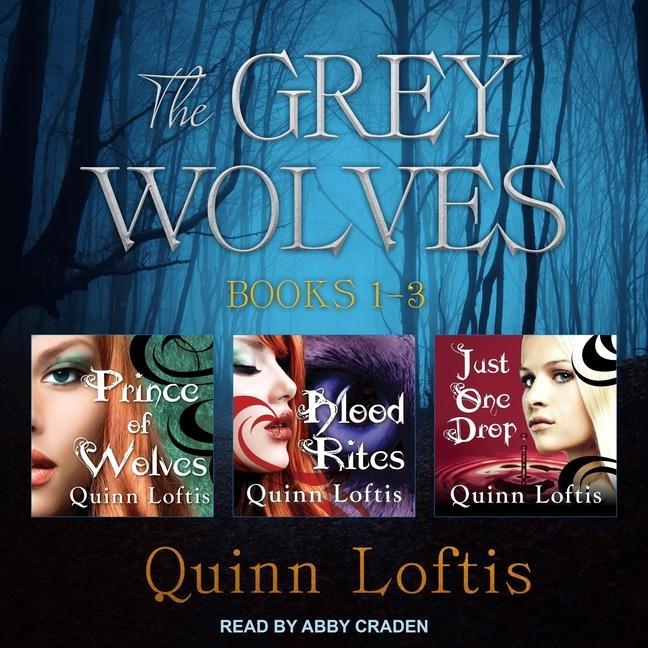 Digital The Grey Wolves Series Books 1, 2 & 3 Abby Craden