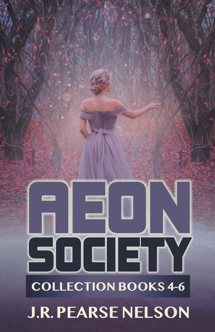 Buch Aeon Society J.R. Pearse Nelson