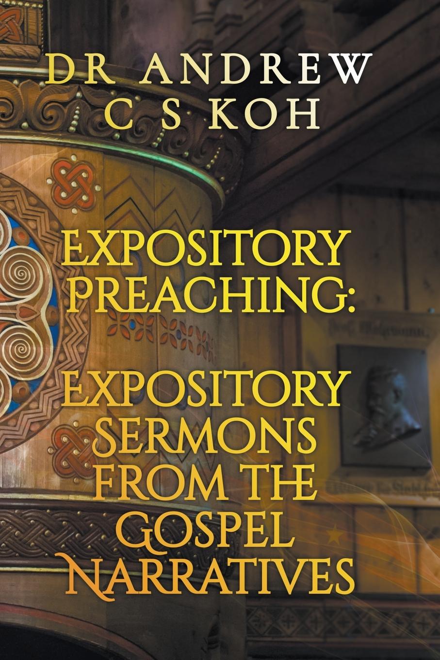 Boek Expository Preaching Andrew C S Koh