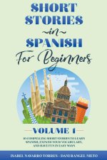 Kniha Short Stories in Spanish for Beginners 