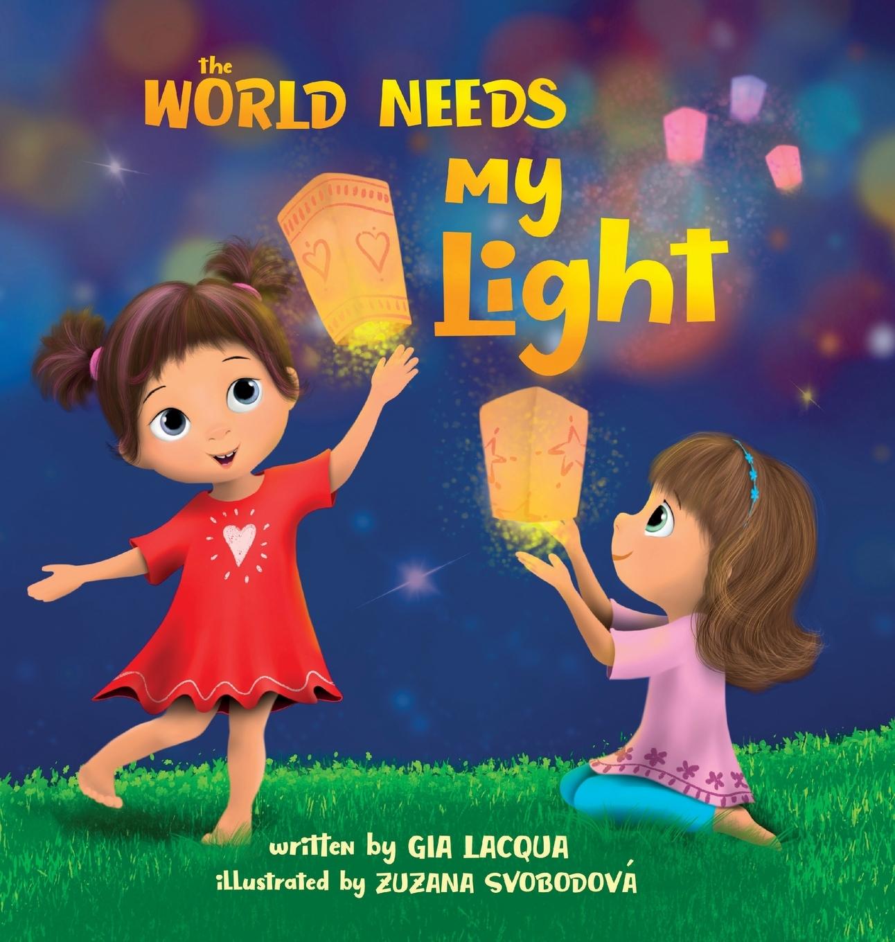 Kniha The World Needs My Light Zuzana Svobodová