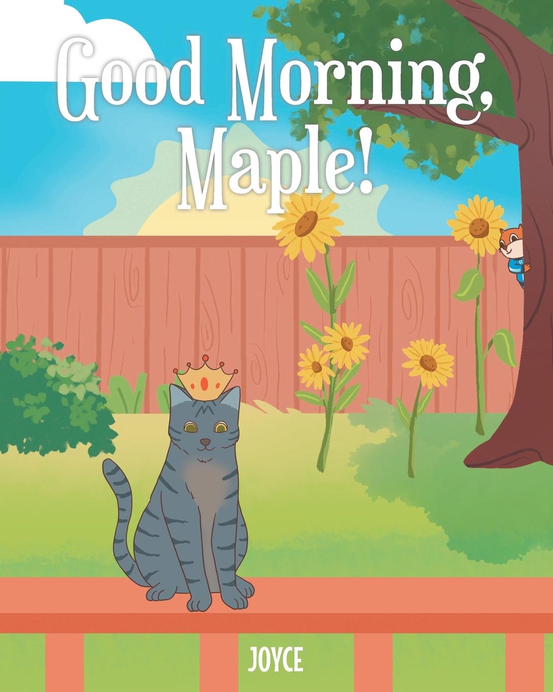 Kniha Good Morning, Maple! Joyce