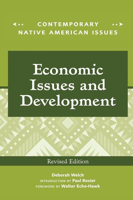 Knjiga Economic Issues and Development, Revised Edition Deborah Welch