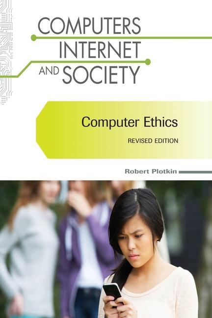 Boek Computer Ethics, Revised Edition Robert Plotkin