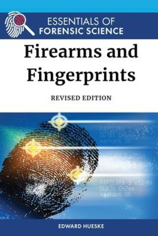Kniha Firearms and Fingerprints, Revised Edition Suzanne Bell
