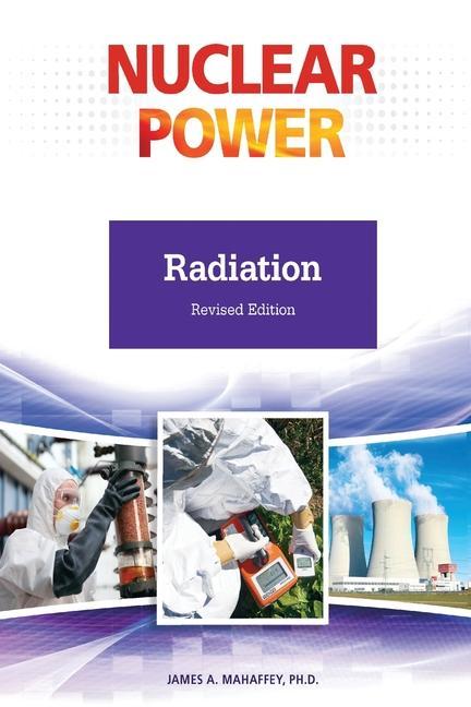 Book Radiation, Revised Edition James Mahaffey