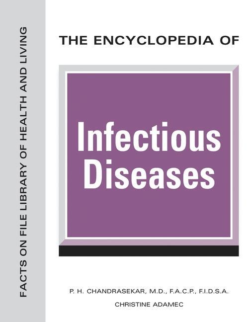 Kniha The Encyclopedia of Infectious Diseases Christine Adamec