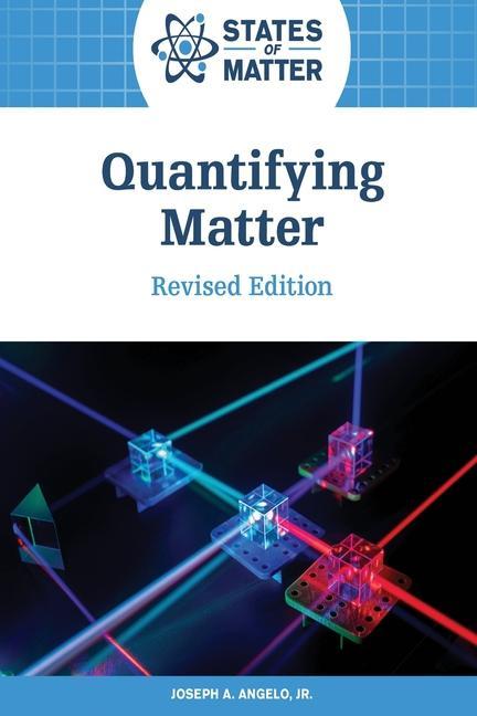 Book Quantifying Matter, Revised Edition Joseph Angelo