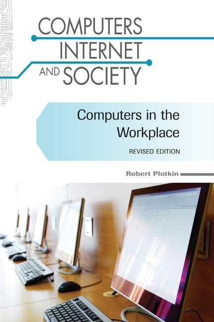 Knjiga Computers in the Workplace, Revised Edition Robert Plotkin