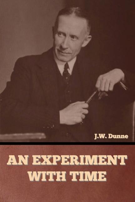 Book An Experiment with Time 