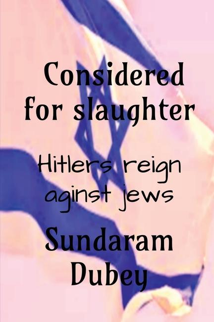Kniha Considered for slaughter Sundaram Dubey