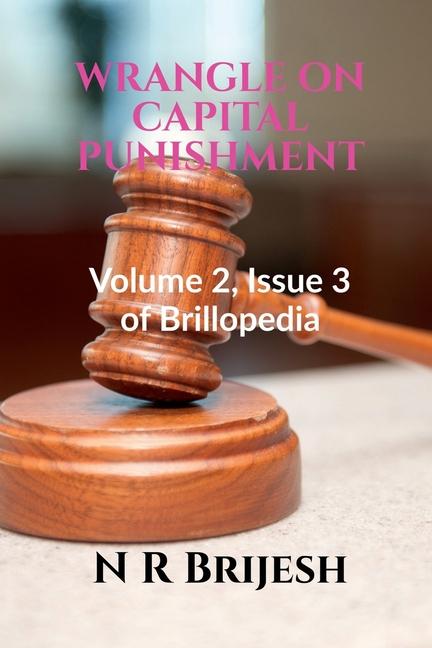 Knjiga Wrangle on Capital Punishment N Brijesh