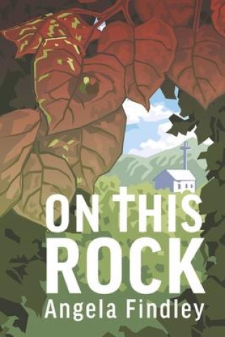 Book On This Rock Findley