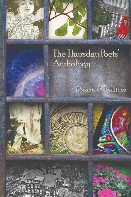 Knjiga The Thursday Poets' Anthology: Dreams and Realities William Waldorf