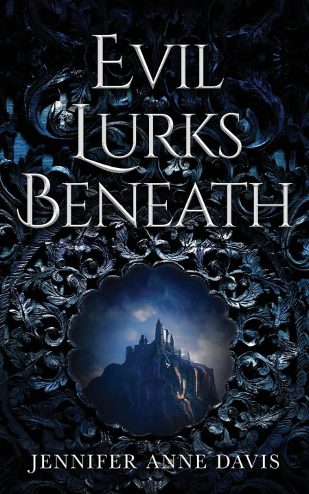 Book Evil Lurks Beneath Jennifer Anne Davis