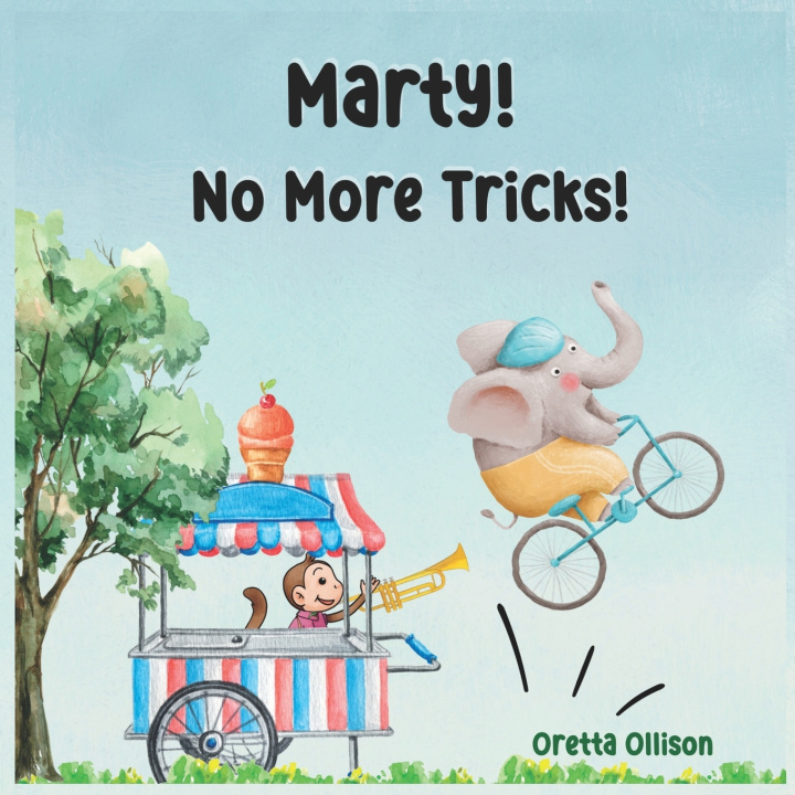 Knjiga Marty! No More Tricks! Oretta Ollison