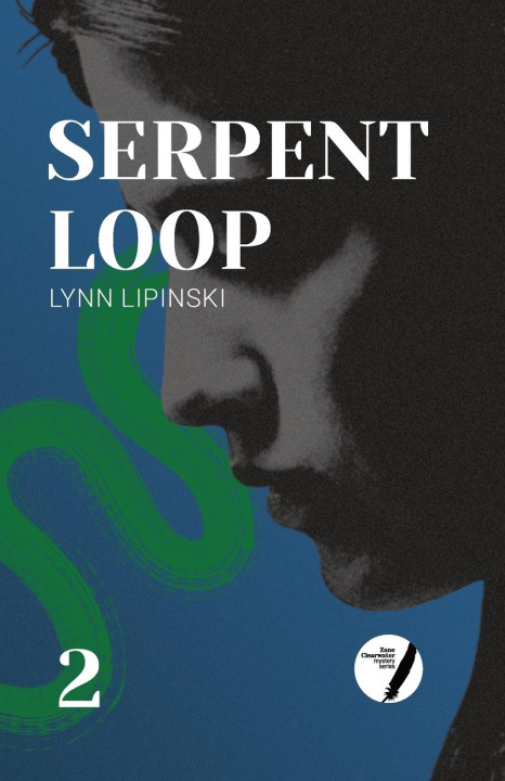 Knjiga Serpent Loop Lynn Lipinski