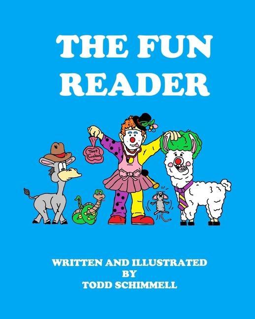 Knjiga The Fun Reader Todd Schimmell