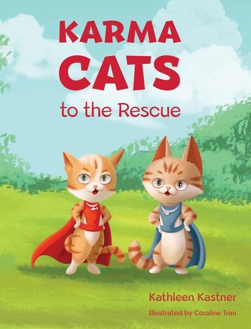 Knjiga Karma Cats to the Rescue Coraline Tran