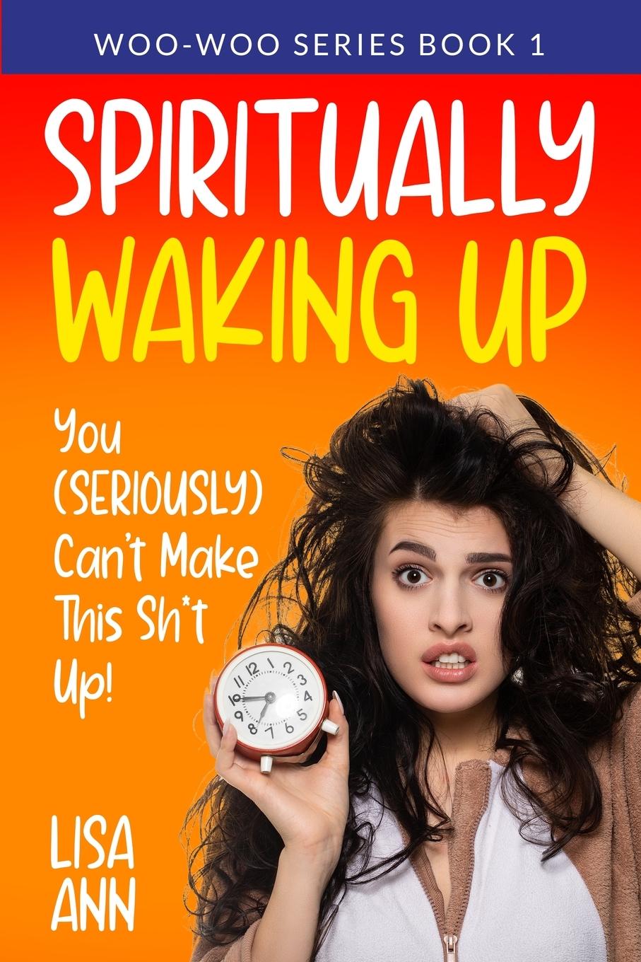 Boek Spiritually Waking Up Lisa Ann
