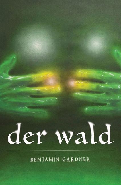 Knjiga der wald Benjamin Gardner