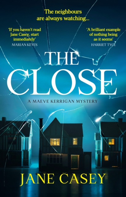 E-book Close (Maeve Kerrigan, Book 10) Jane Casey