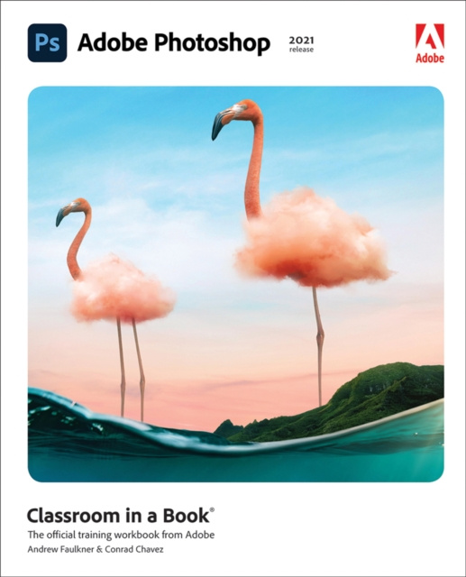 E-kniha Adobe Photoshop Classroom in a Book (2021 release) Conrad Chavez