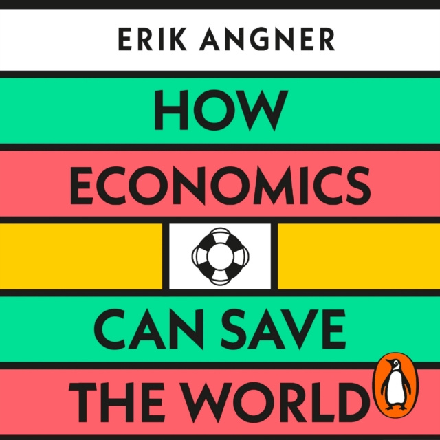Audiokniha How Economics Can Save the World Erik Angner