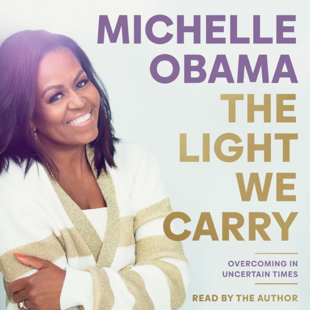 Аудиокнига Light We Carry Michelle Obama
