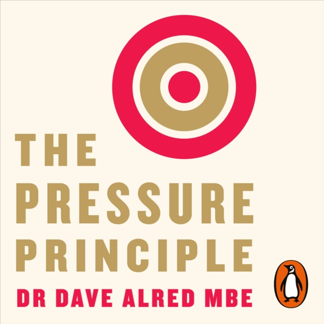 Audio knjiga Pressure Principle Dave Alred