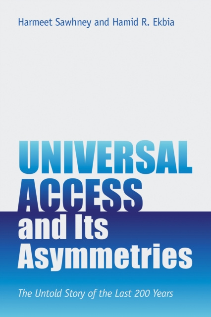 E-knjiga Universal Access and Its Asymmetries Harmeet Sawhney